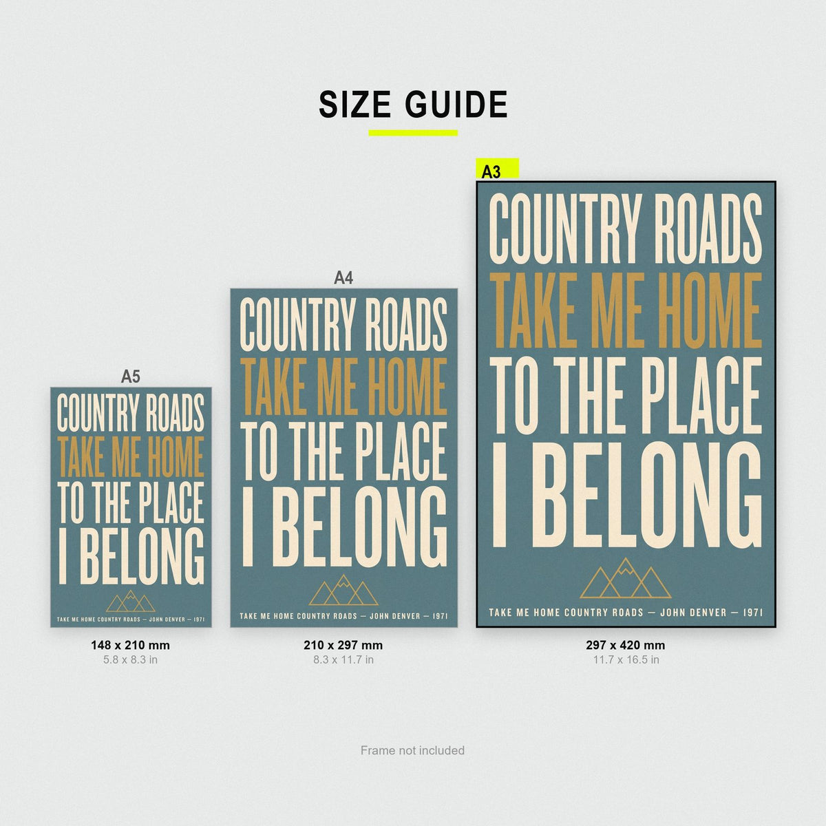 Take Me Home Country Roads Print size guide showing A3, A4 and A5