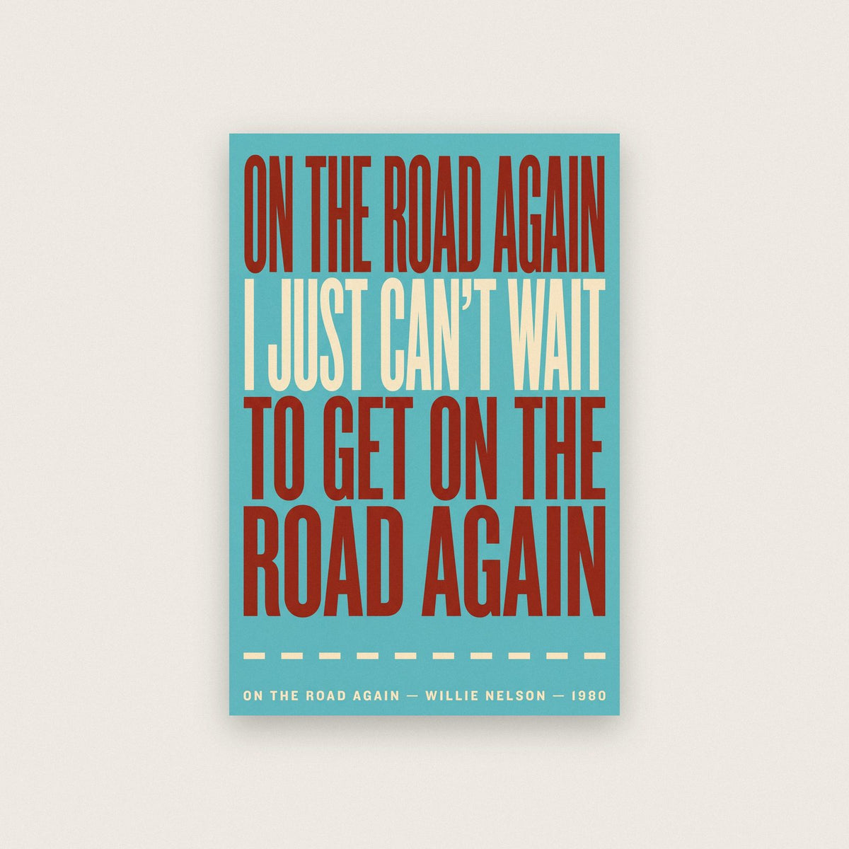 On the Road Again Print