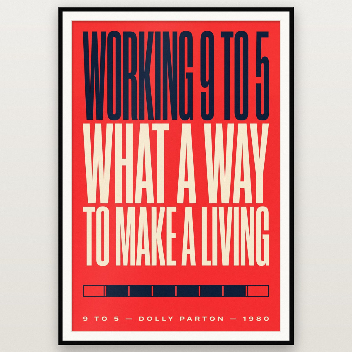 9 to 5 Lyrics Print shown in a black frame
