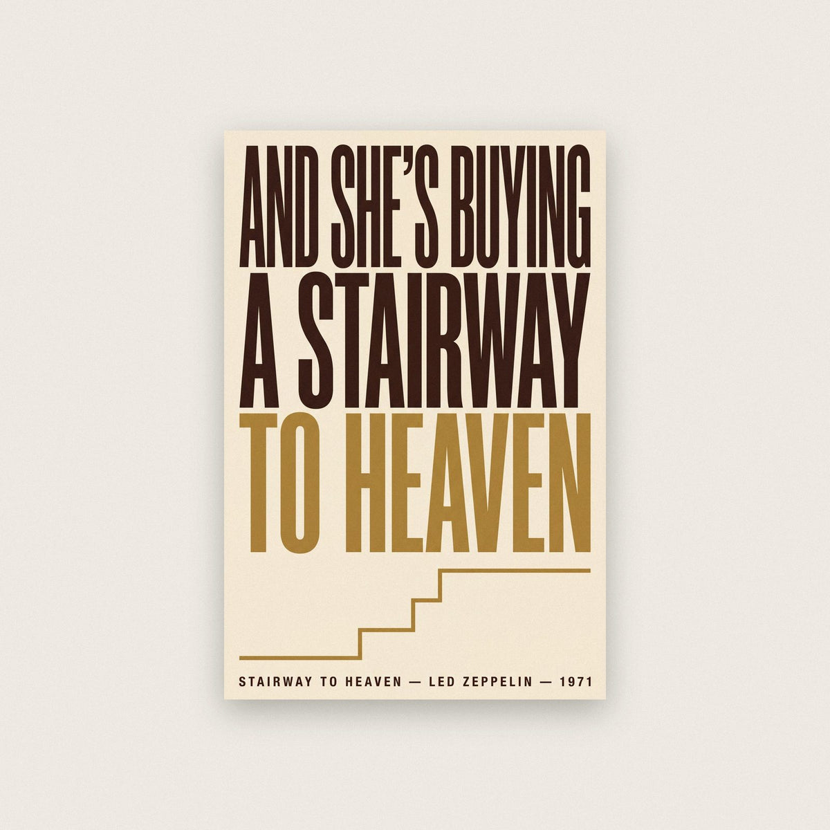Stairway to Heaven Print