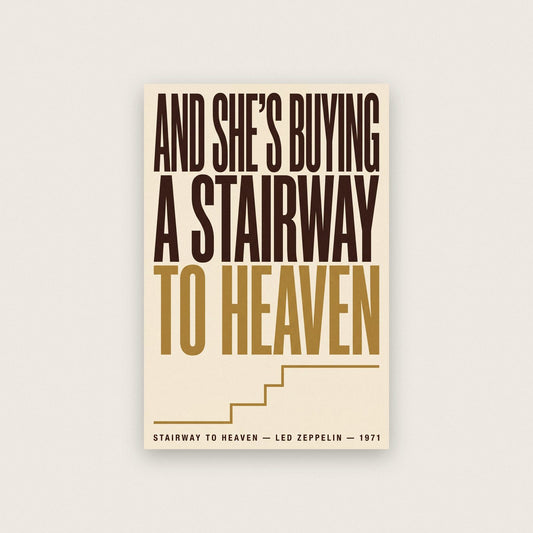Stairway to Heaven Print