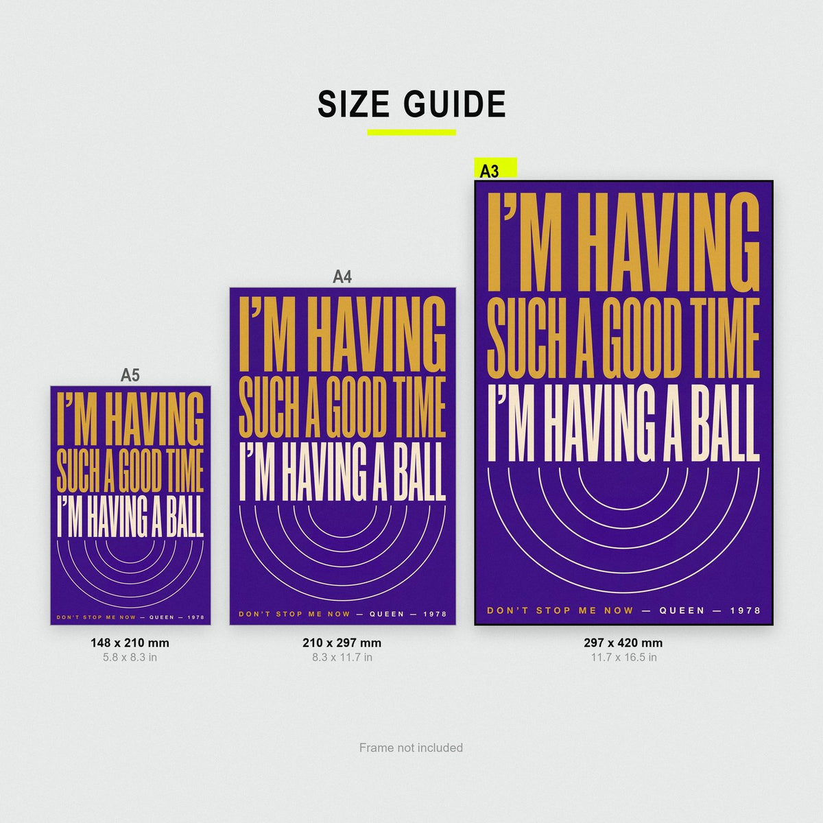 Dont Stop Me Now Print size guide showing A3, A4 and A5