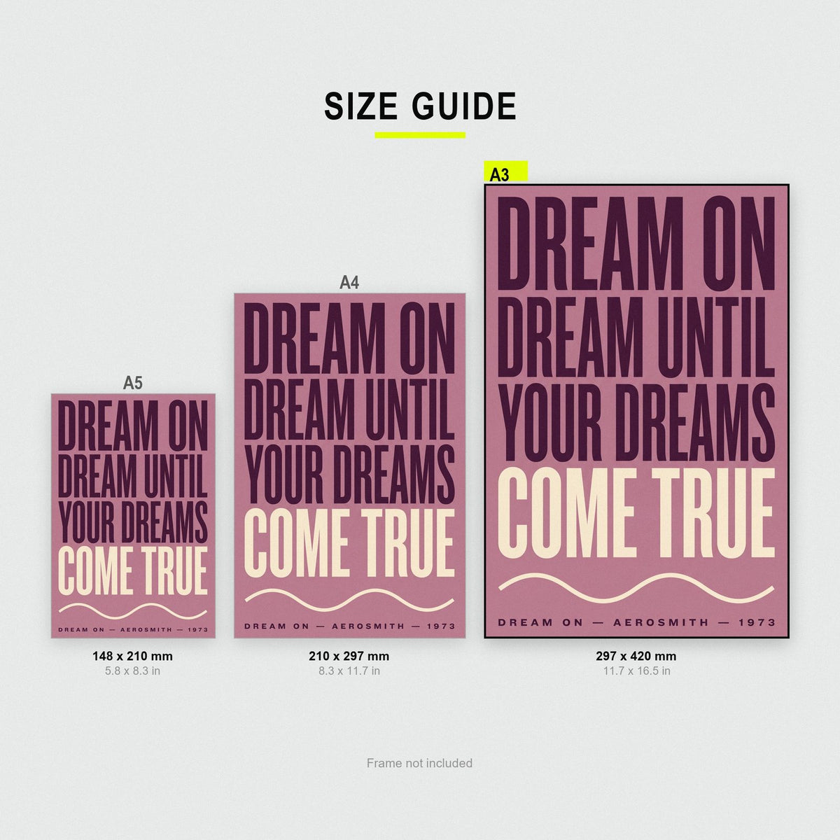 Dream On Lyrics Print size guide showing A3, A4 and A5