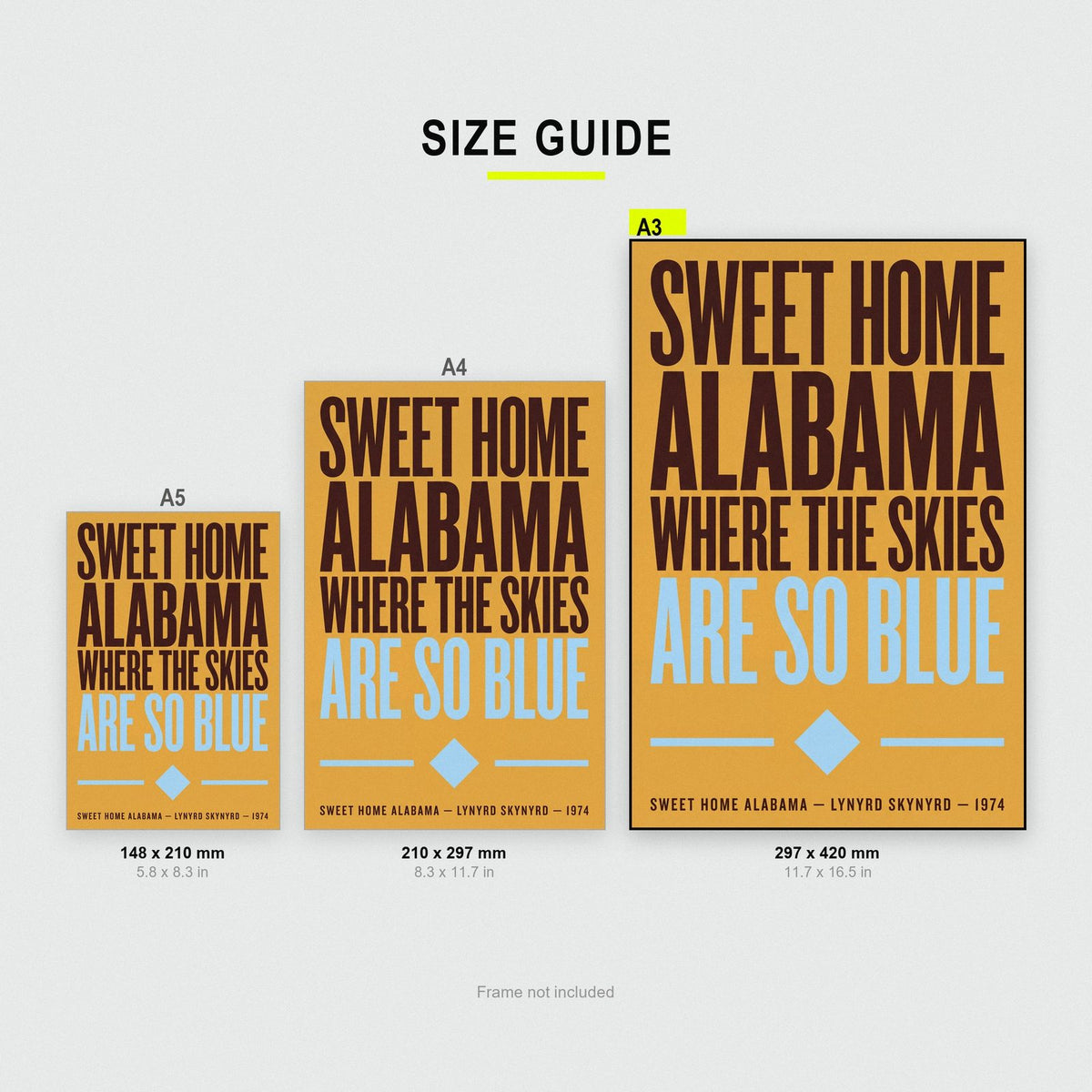 Sweet Home Alabama Print size guide showing A3, A4 and A5