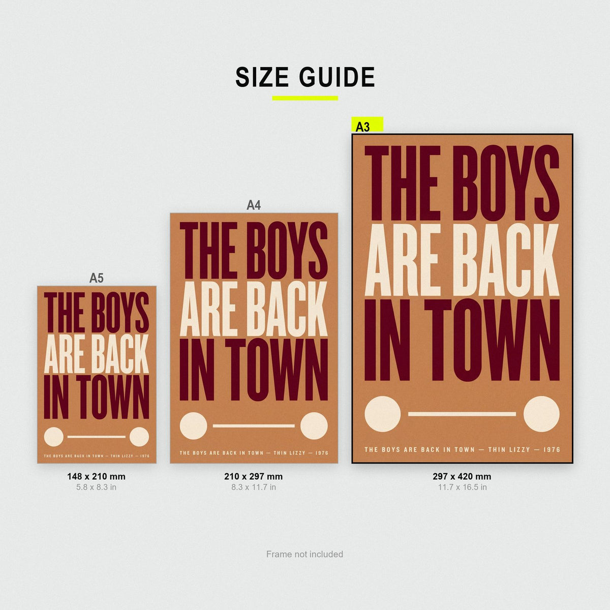 The Boys Are Back in Town Print size guide showing A3, A4 and A5