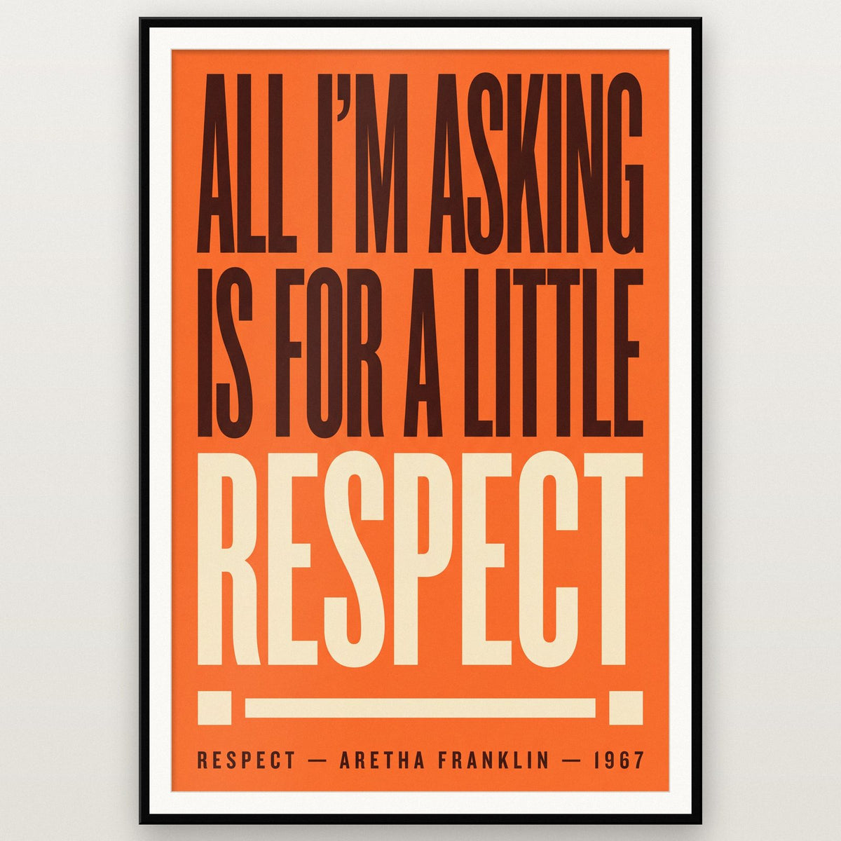Respect Lyrics Print shown in a black frame
