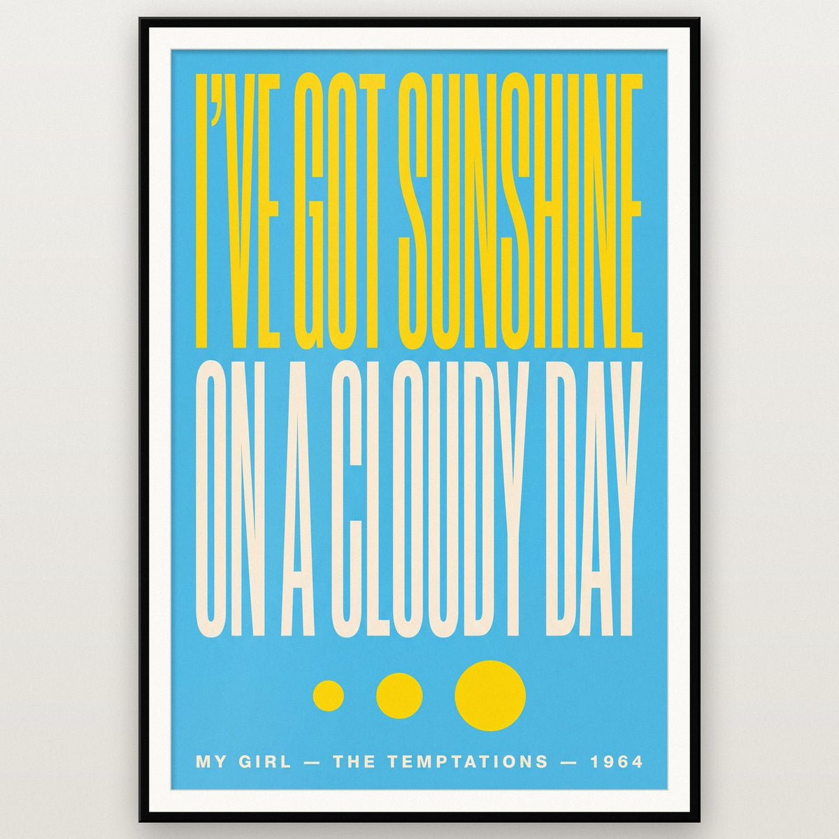 My Girl Lyrics Print shown in a black frame
