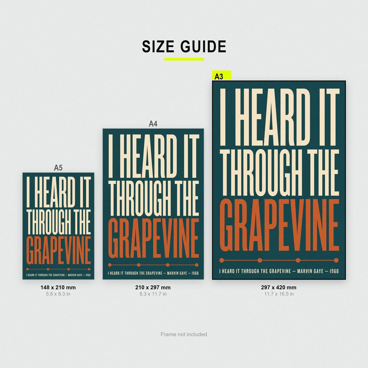 I Heard It Through the Grapevine Print size guide showing A3, A4 and A5
