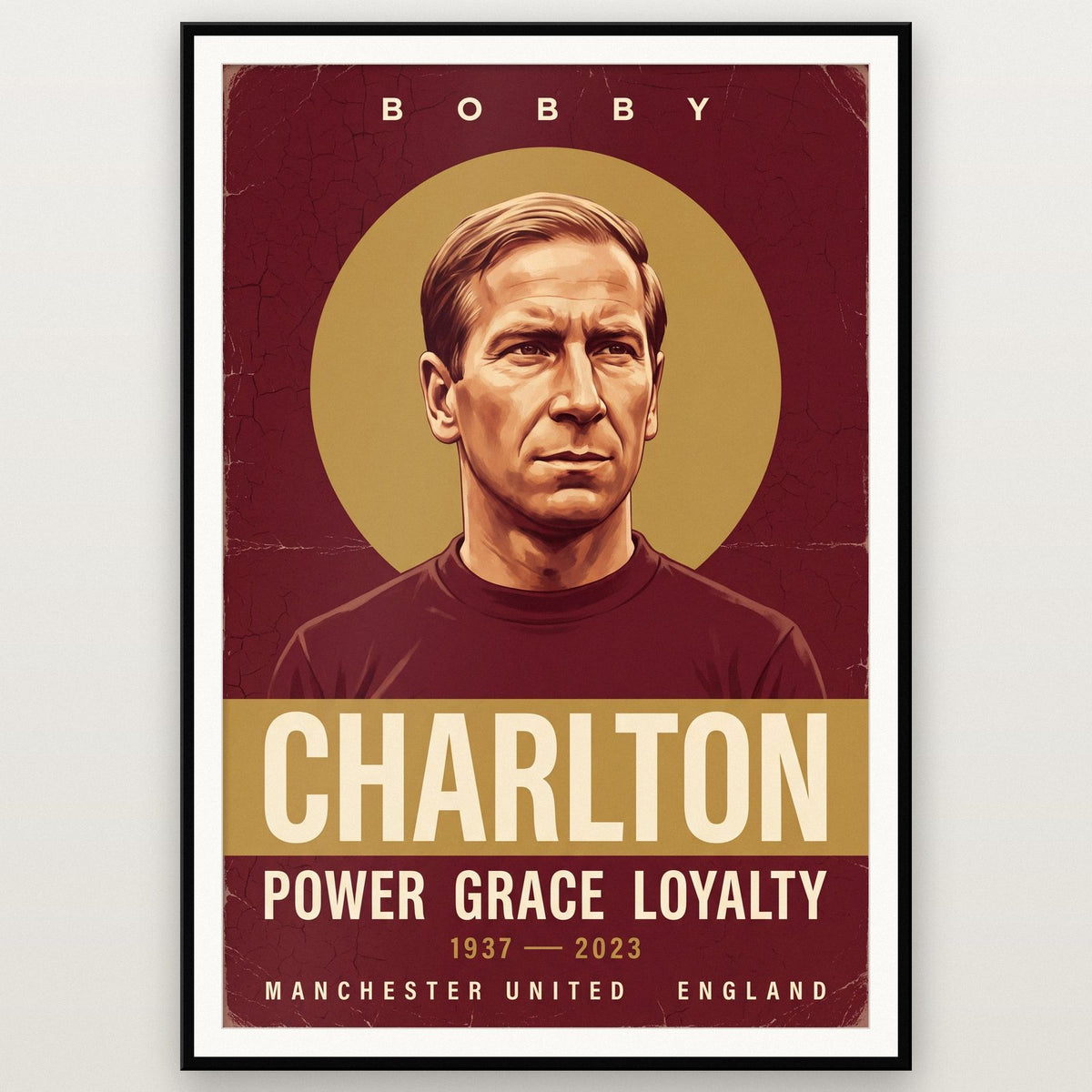 Bobby Charlton Power Grace Loyalty Football Art Print