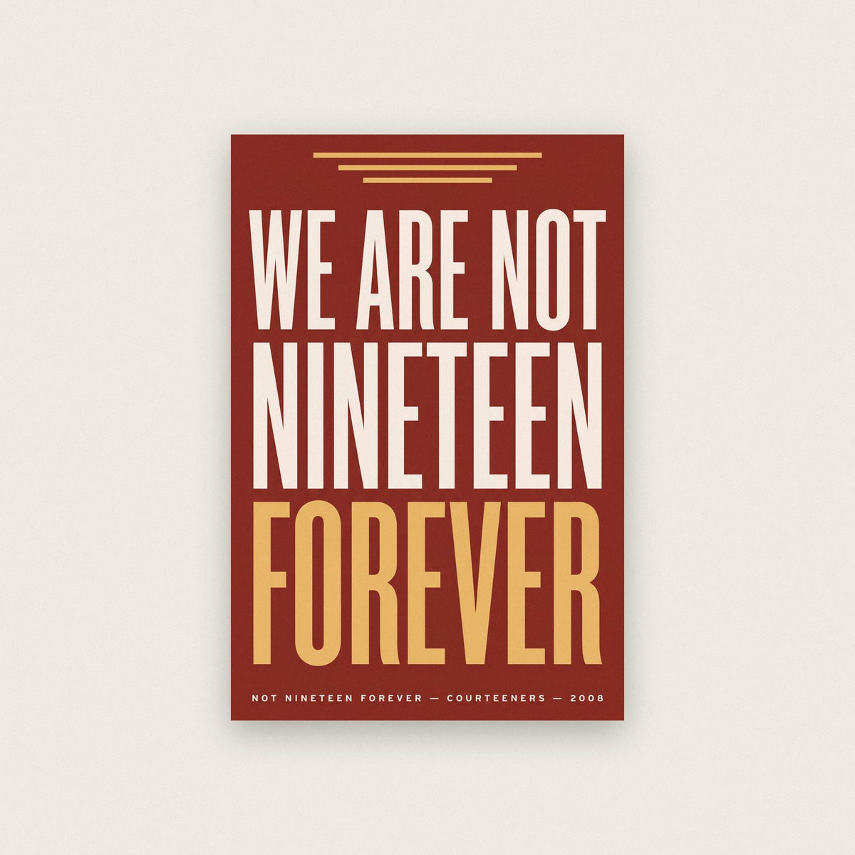 Not Nineteen Forever Lyrics Print