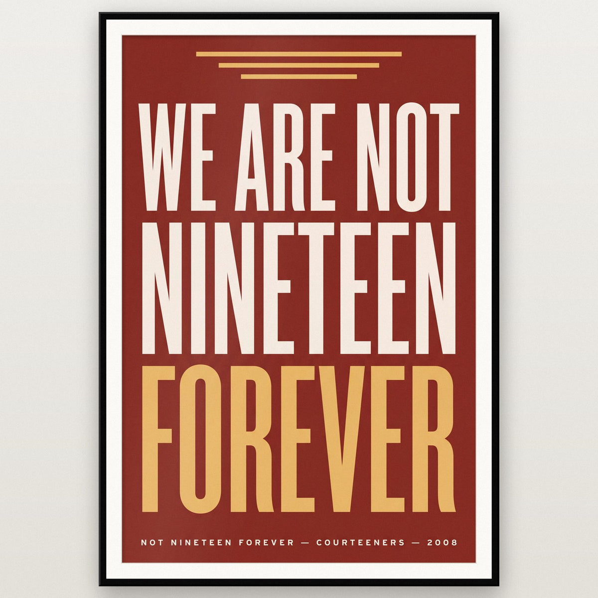 Not Nineteen Forever Lyrics Print shown in a black frame