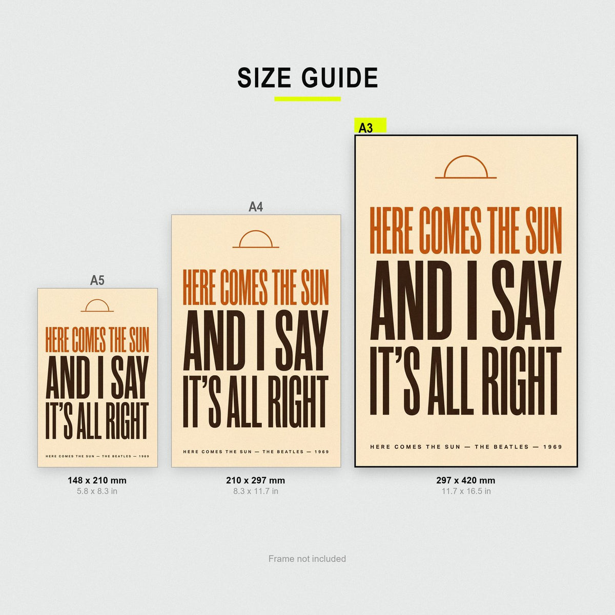 Here Comes The Sun Lyrics Print size guide showing A3, A4 and A5