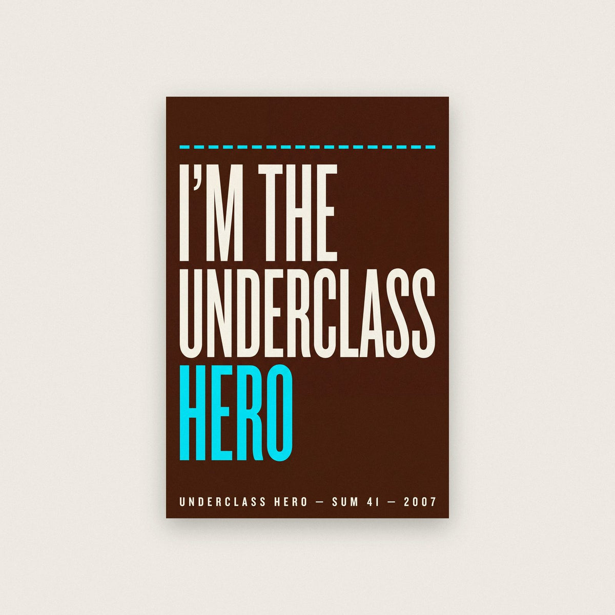 Underclass Hero Lyrics Print