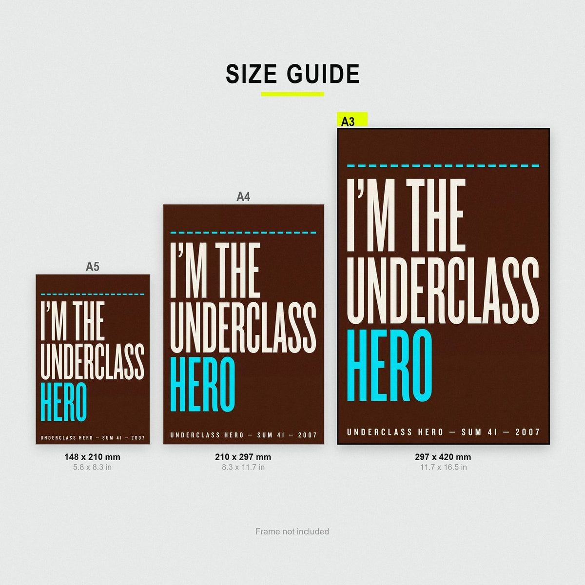 Underclass Hero Lyrics Print size guide showing A3, A4 and A5