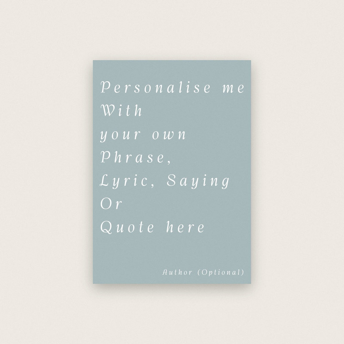 Personalised Quote Art Print Your Own Words