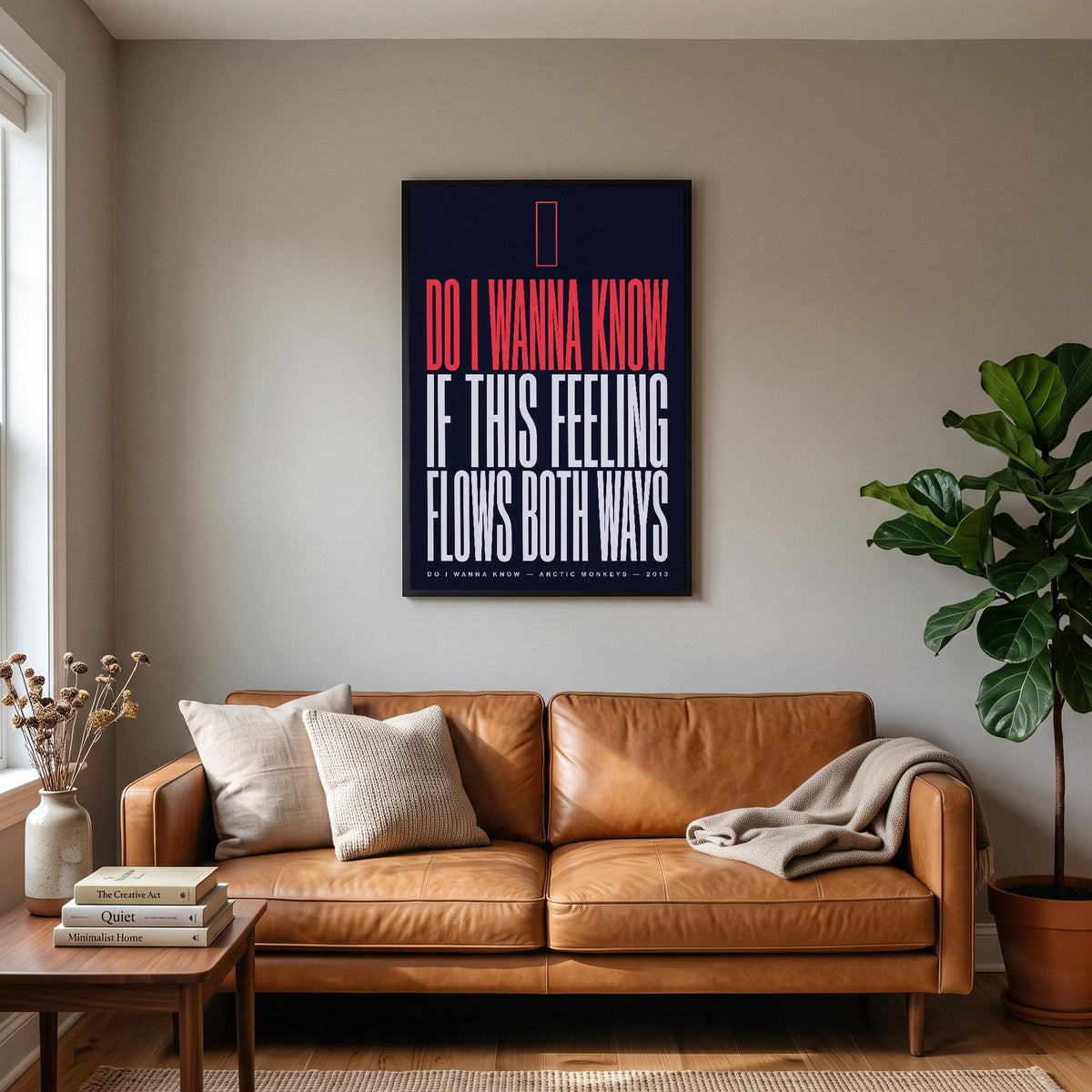 Do I Wanna Know Lyrics Print hanging on a living room wall