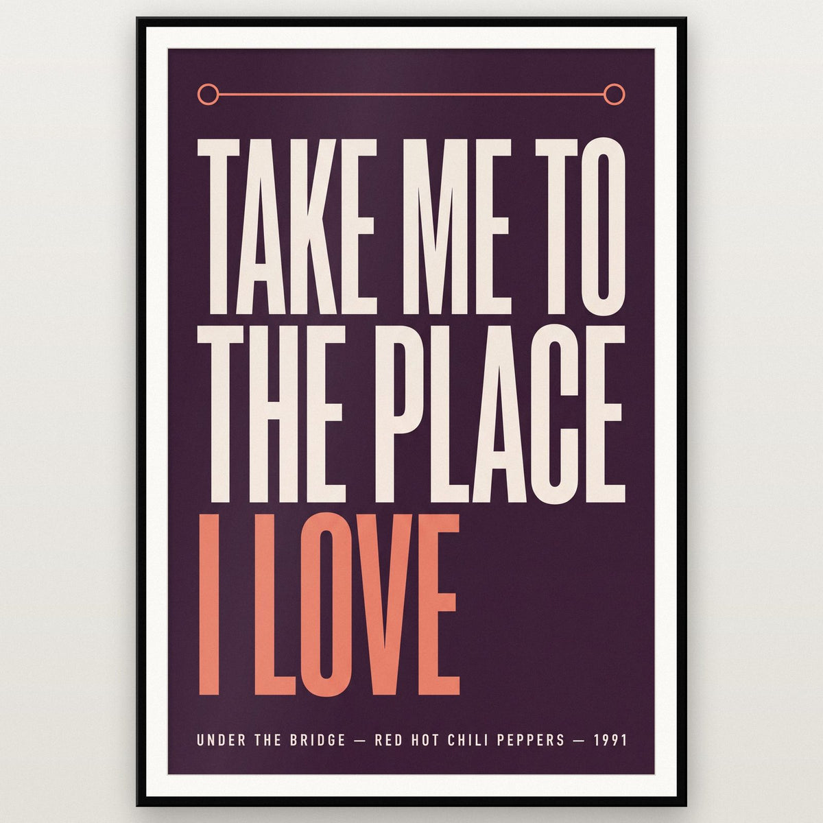 Under The Bridge Lyrics Print shown in a black frame