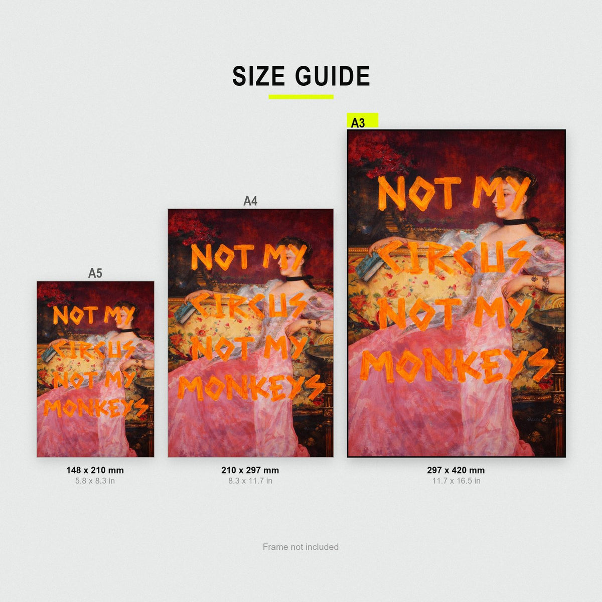 Not My Circus Monkeys Print size guide showing A3, A4 and A5