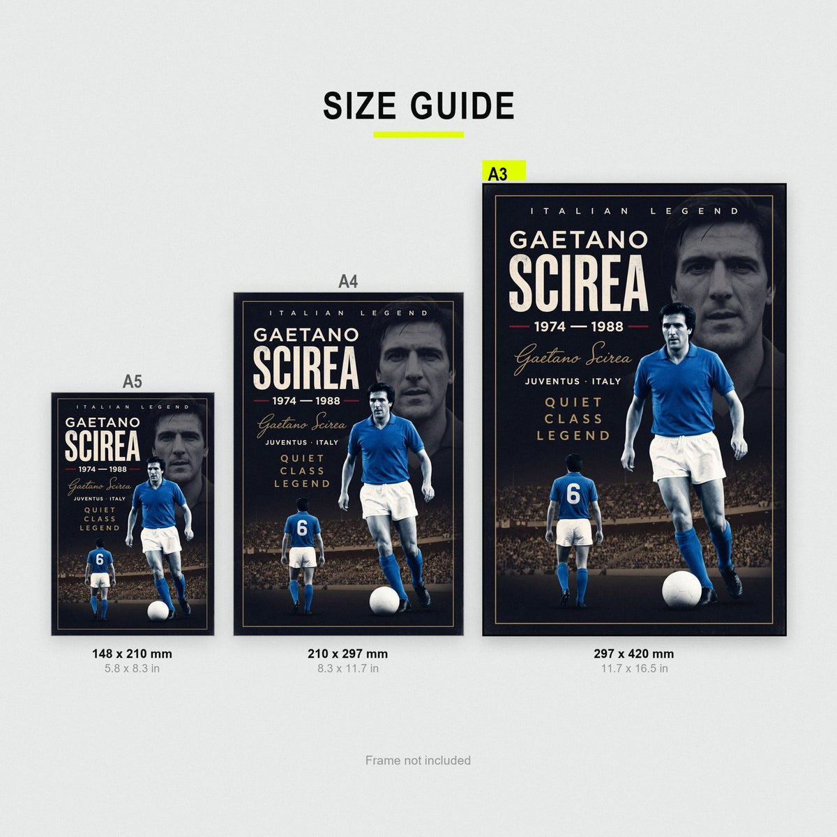 Gaetano Scirea Cinematic Print size guide showing A3, A4 and A5