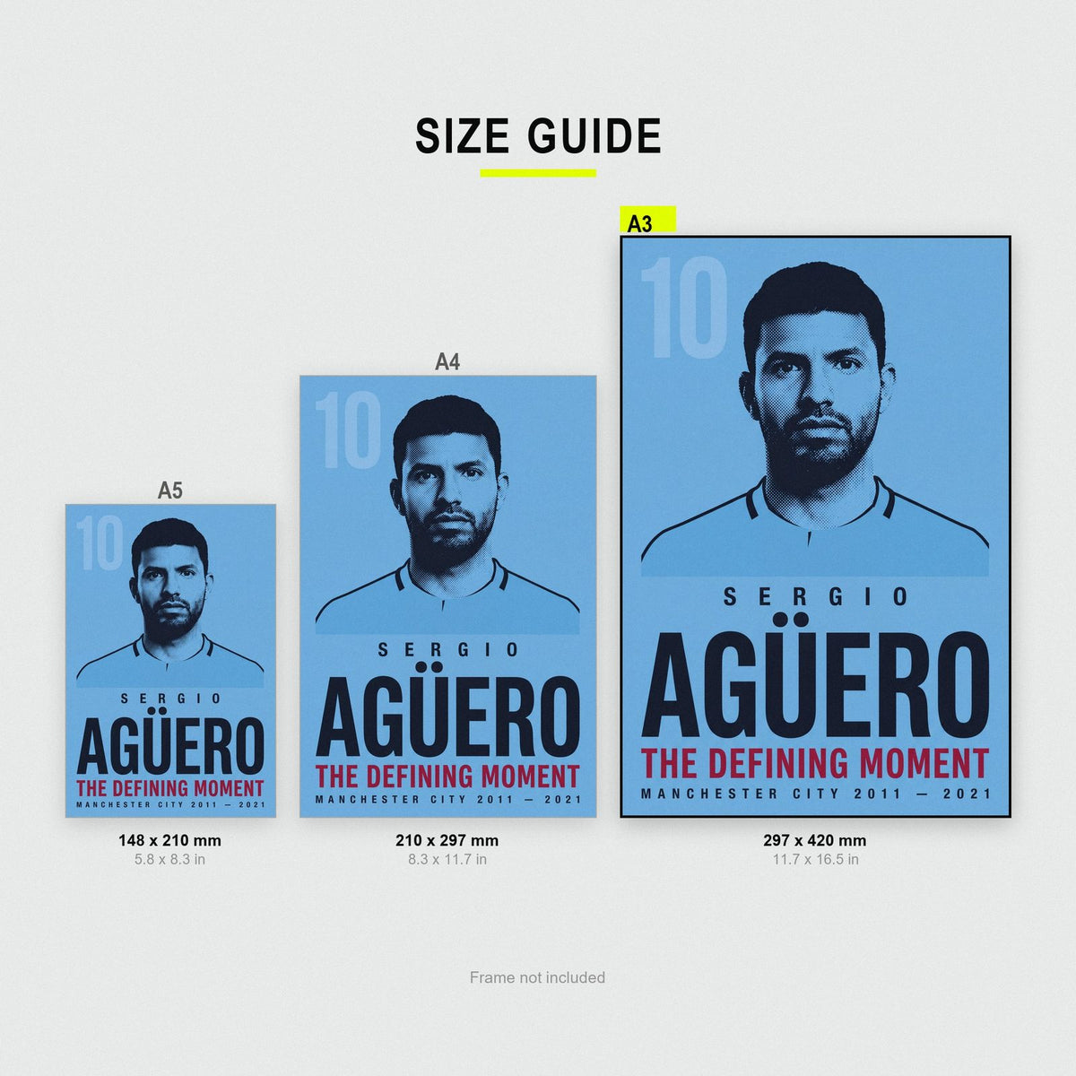 Sergio Aguero Print size guide showing A3, A4 and A5