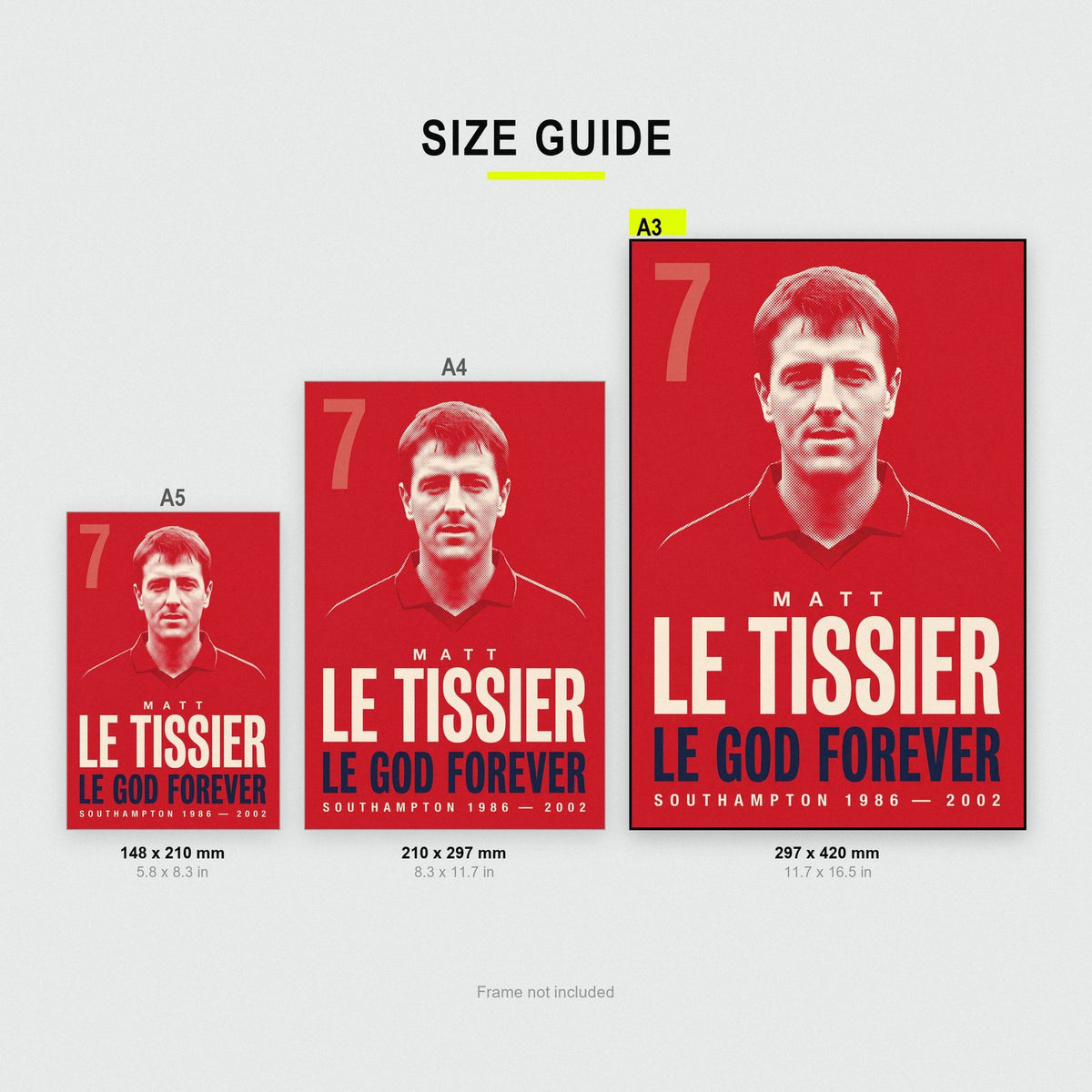 Matt Le Tissier Print size guide showing A3, A4 and A5