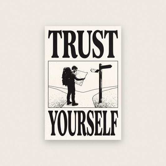 Trust Yourself Woodcut Typography Art Print