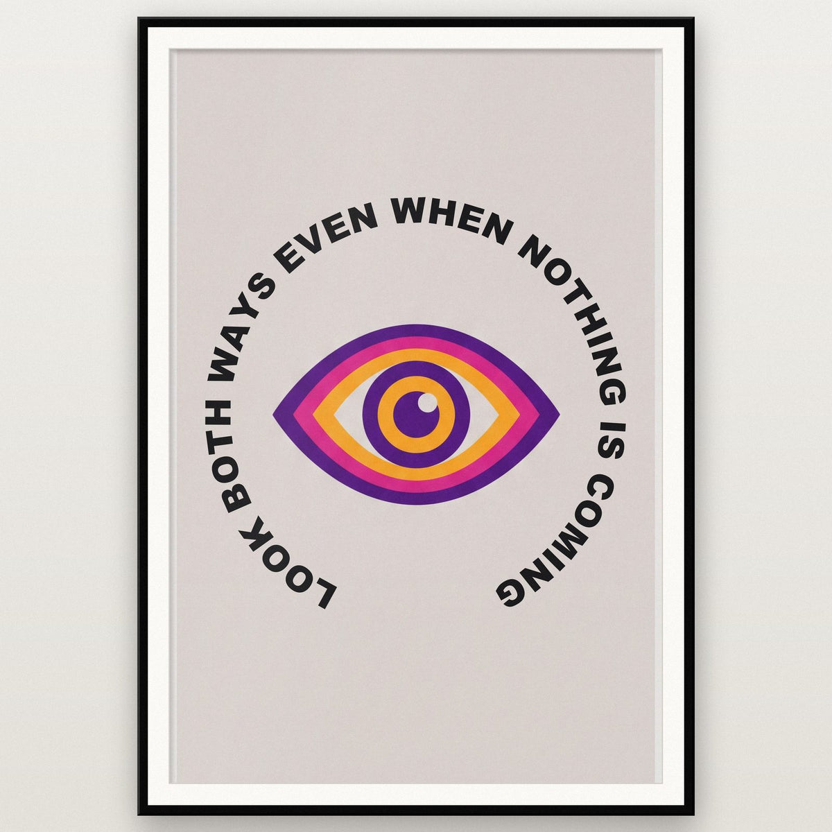 Look Both Ways Circle Typography Art Print