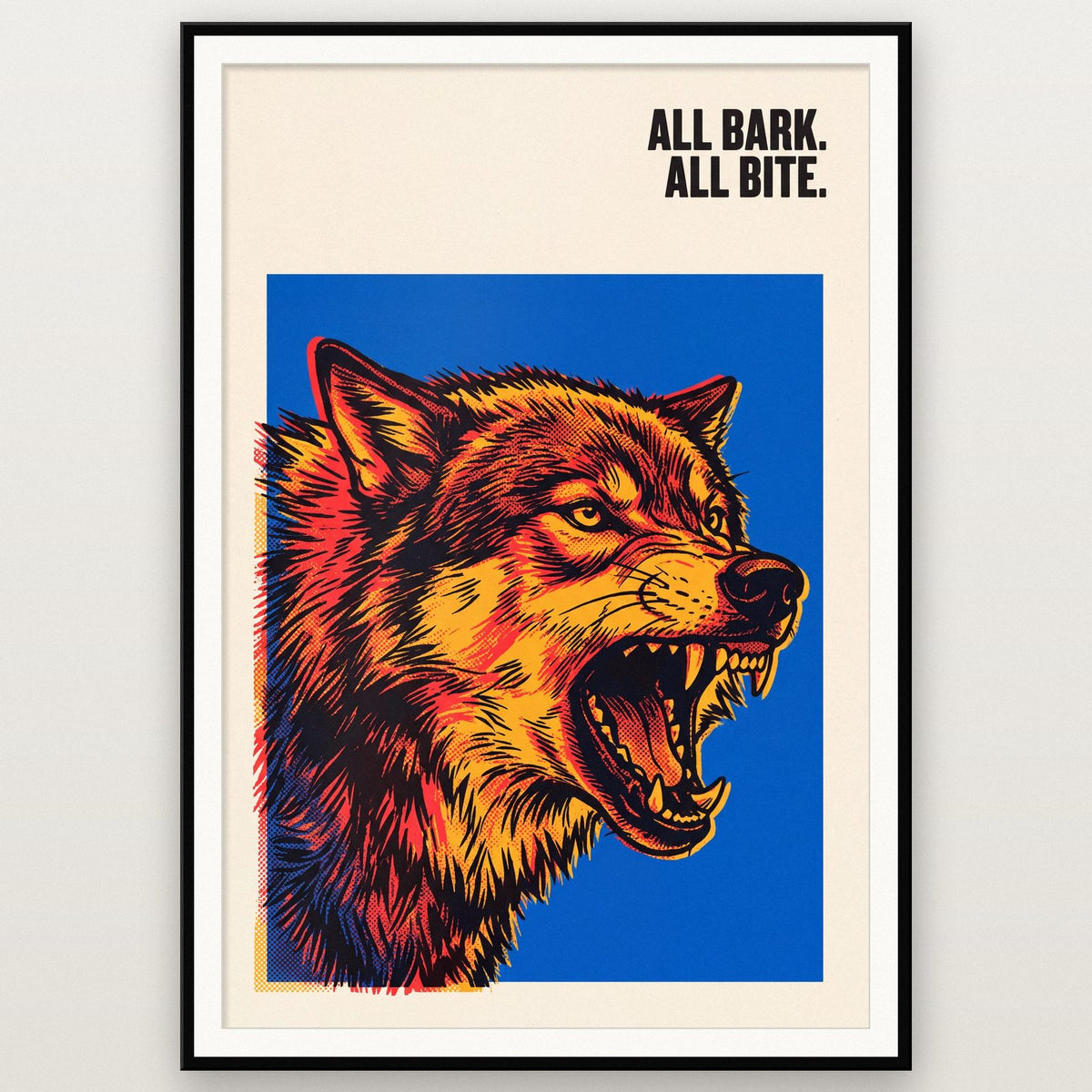 All Bark All Bite Wolf Art Print