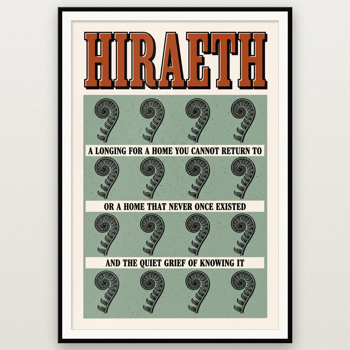 Hiraeth Untranslatable Word Art Print