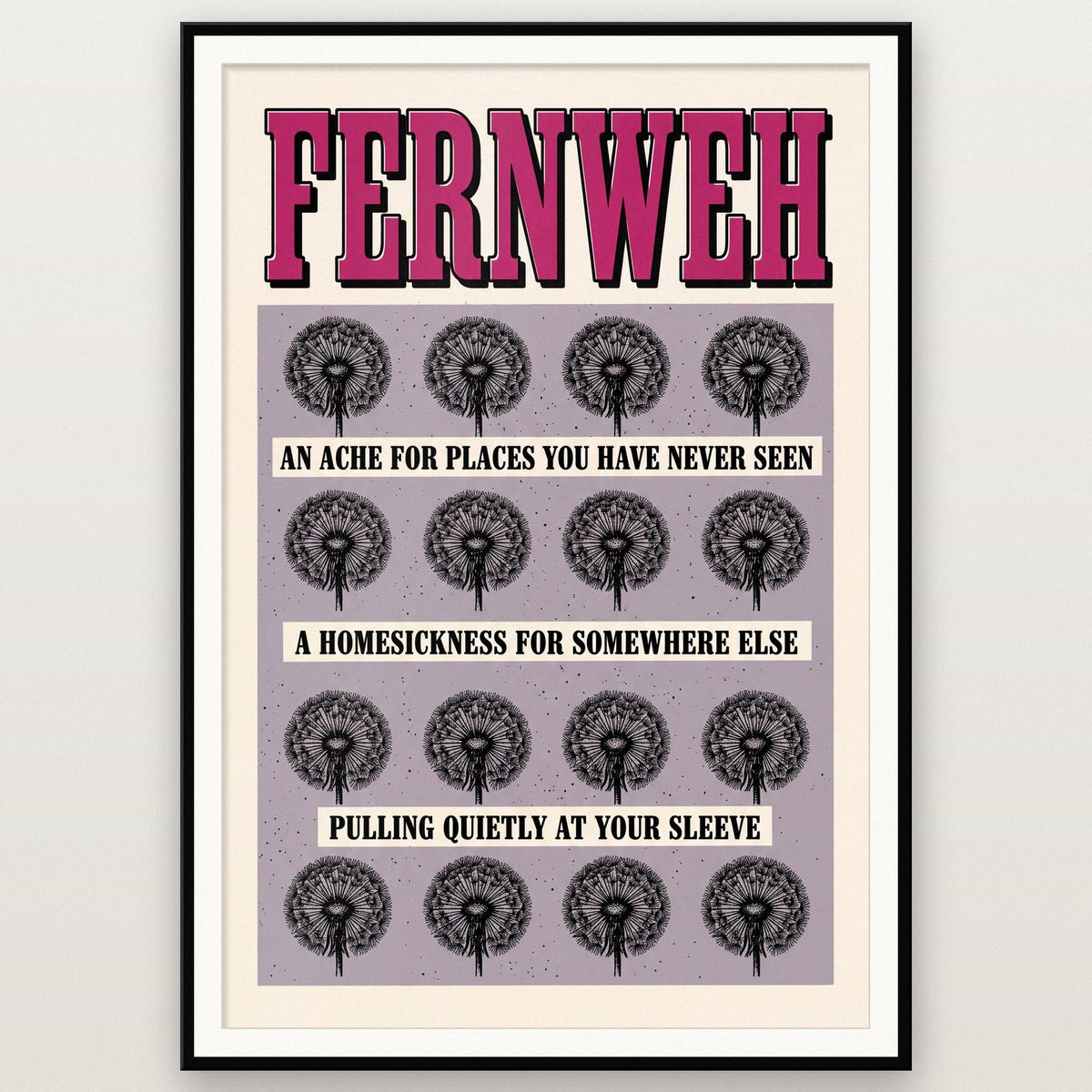 Fernweh Untranslatable Word Art Print