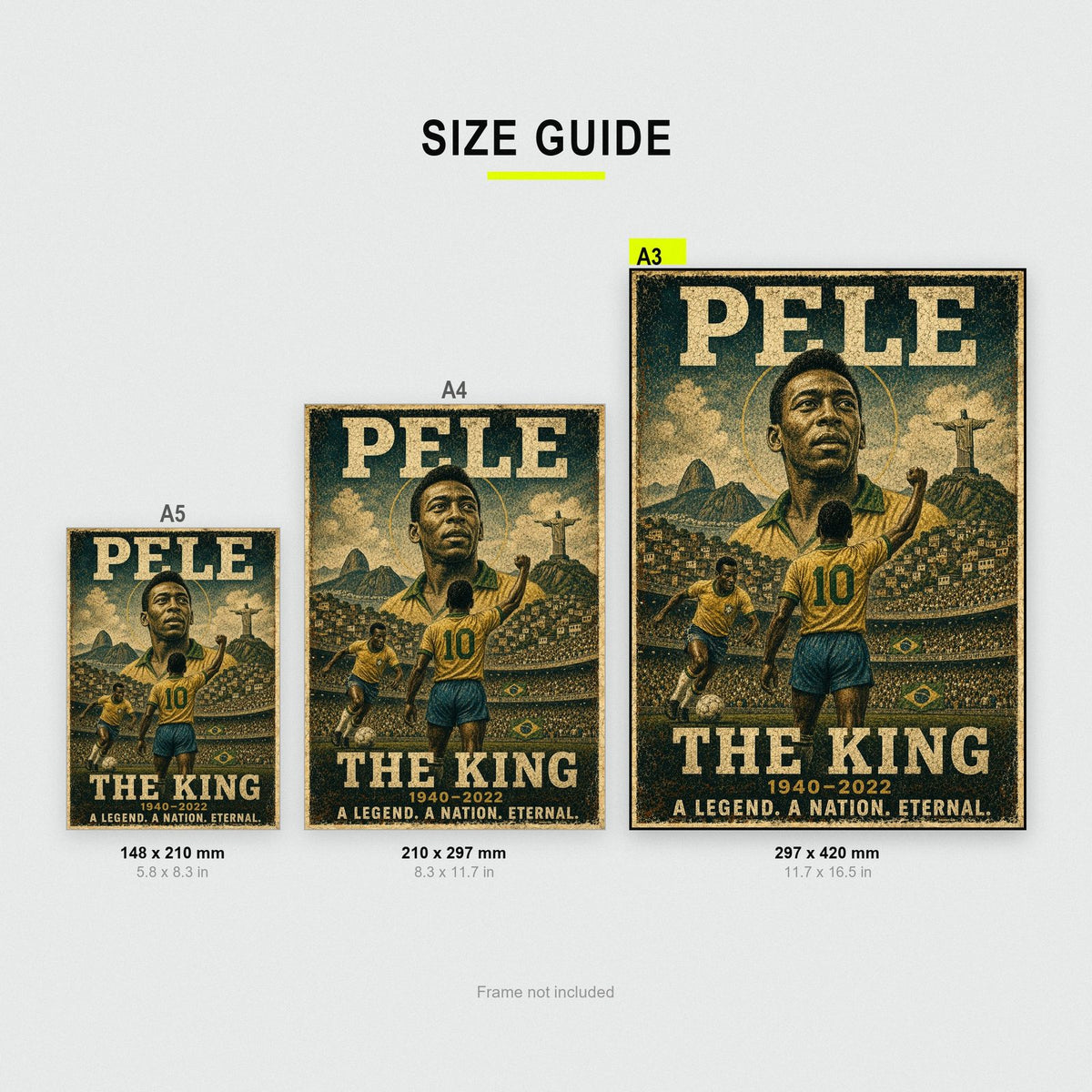 Pelé Poster Print size guide showing A3, A4 and A5