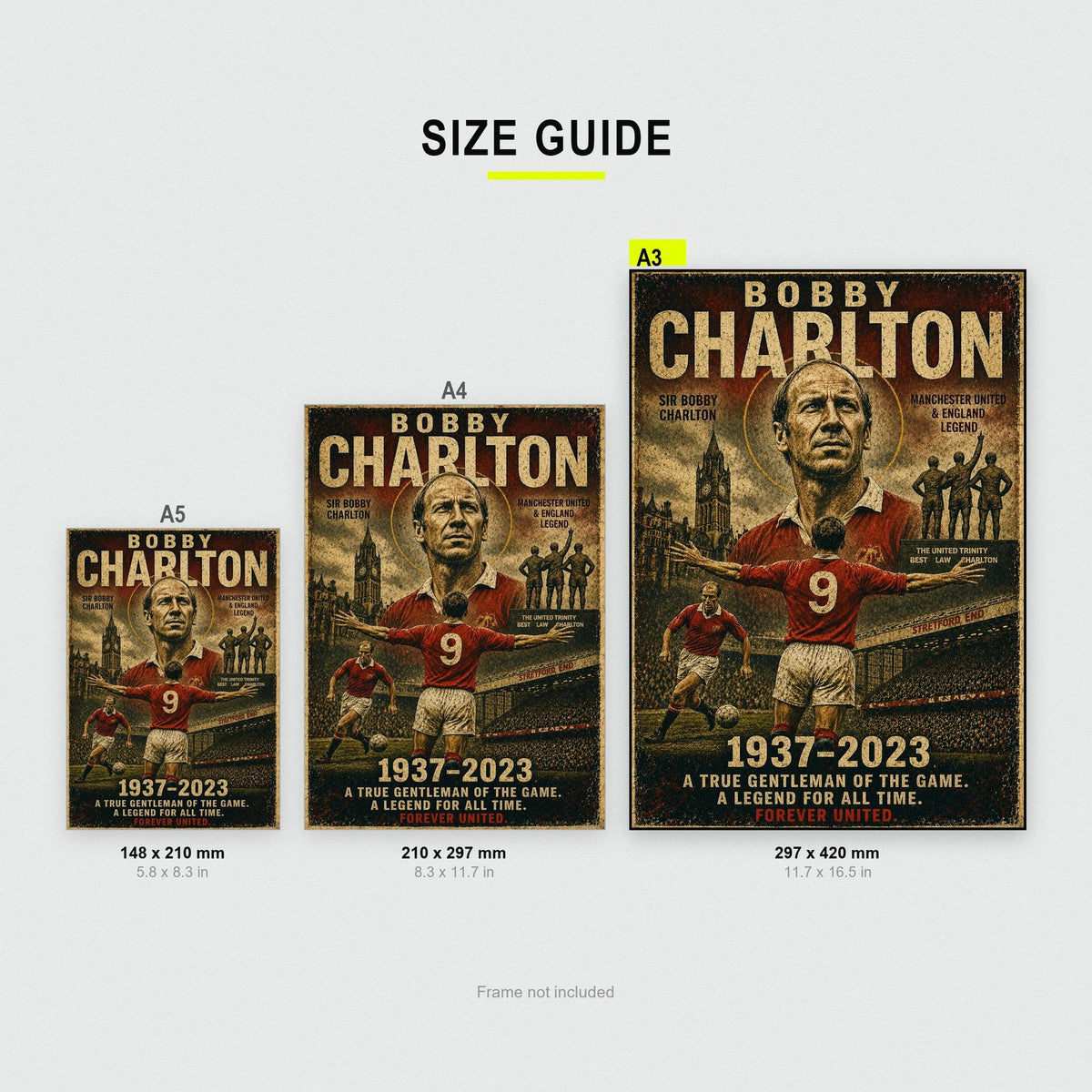 Bobby Charlton England Football Legend Print size guide showing A3, A4 and A5