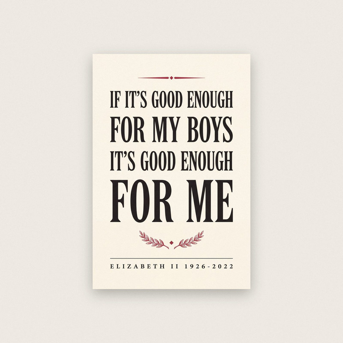 Good Enough For My Boys Typographic Memorial Art Print