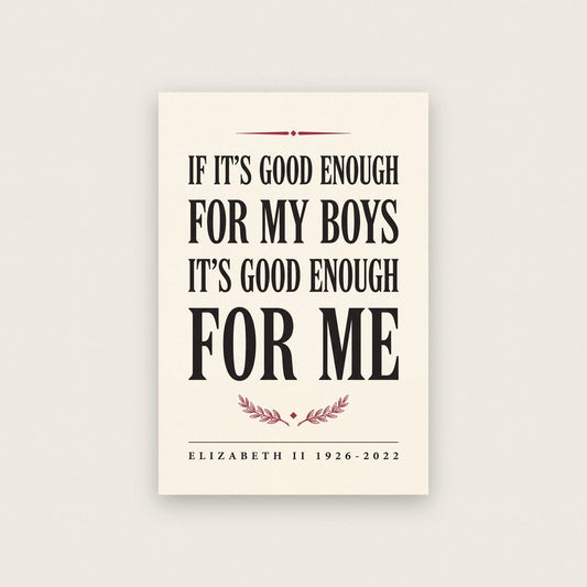 Good Enough For My Boys Typographic Memorial Art Print