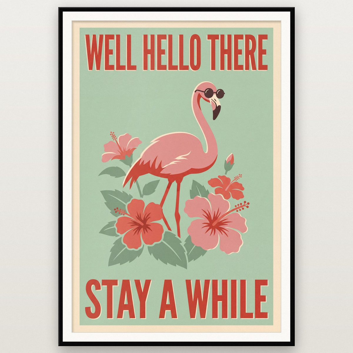 Well Hello There Flamingo Funny Art Print