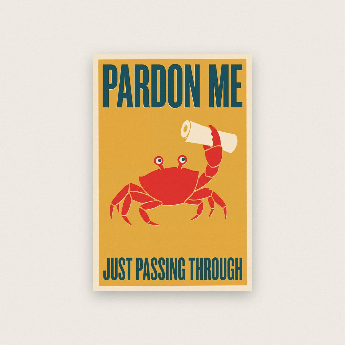 Pardon Me Crab Funny Art Print