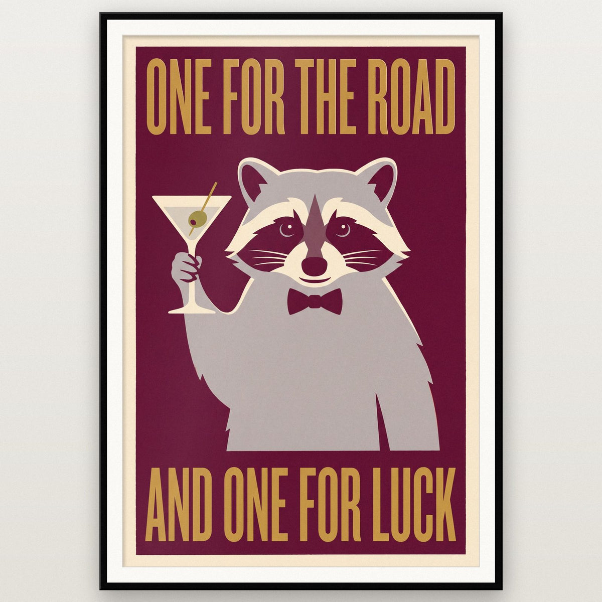 One For The Road Raccoon Funny Art Print