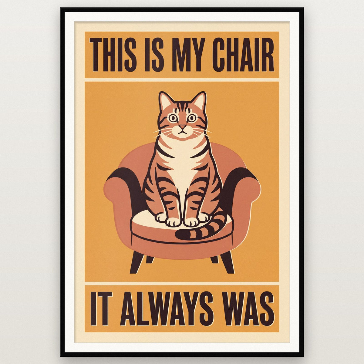 This Is My Chair Cat Funny Art Print