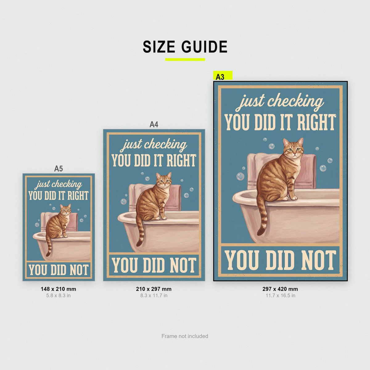 You Did It Right You Did Not Cat Bathroom Art Print
