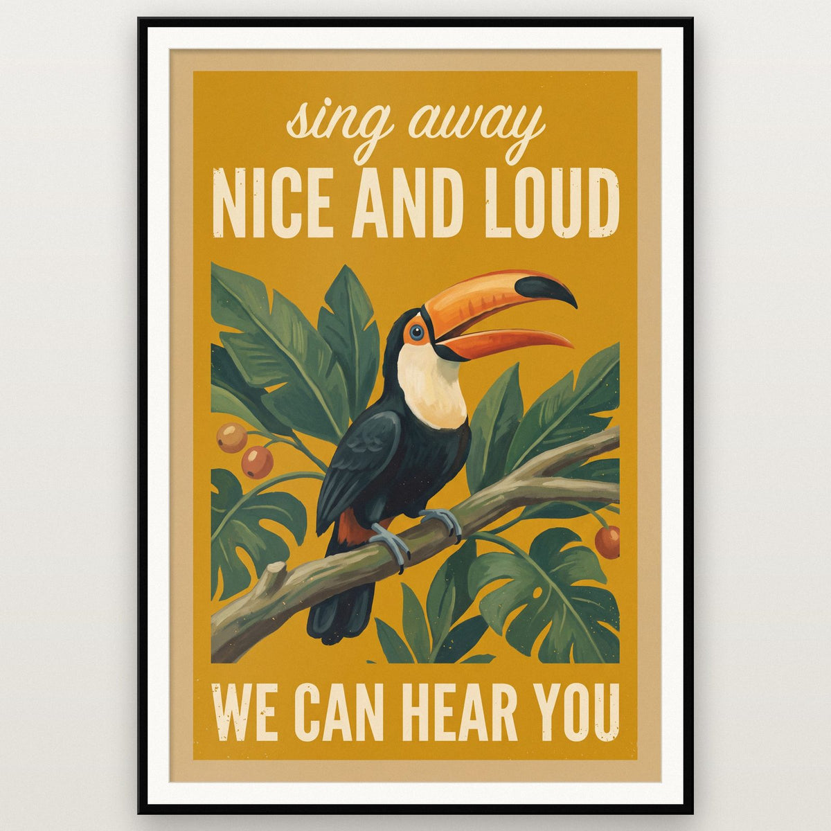 Sing Away Nice And Loud Toucan Art Print