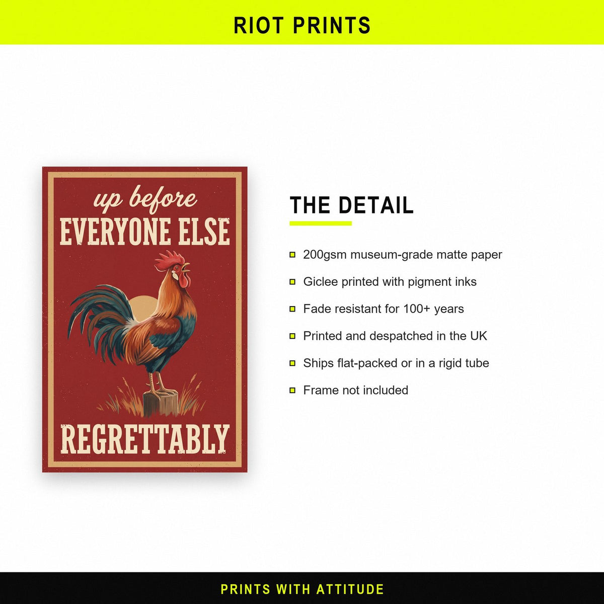 Up Before Everyone Else Regrettably Rooster Art Print
