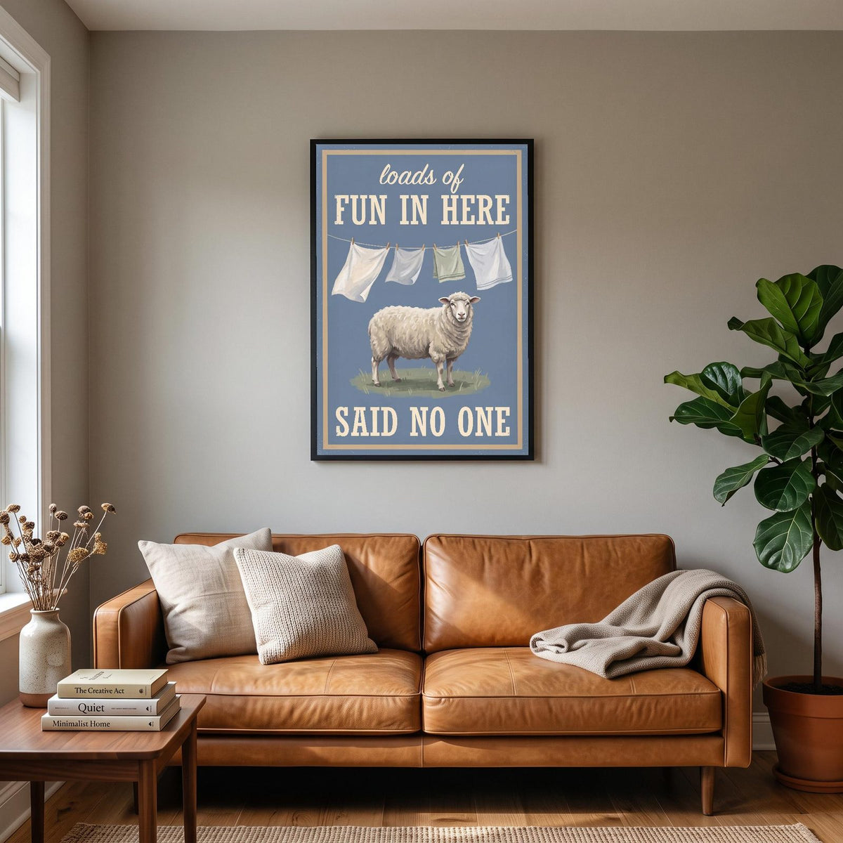 Loads Of Fun In Here Said No One Laundry Art Print