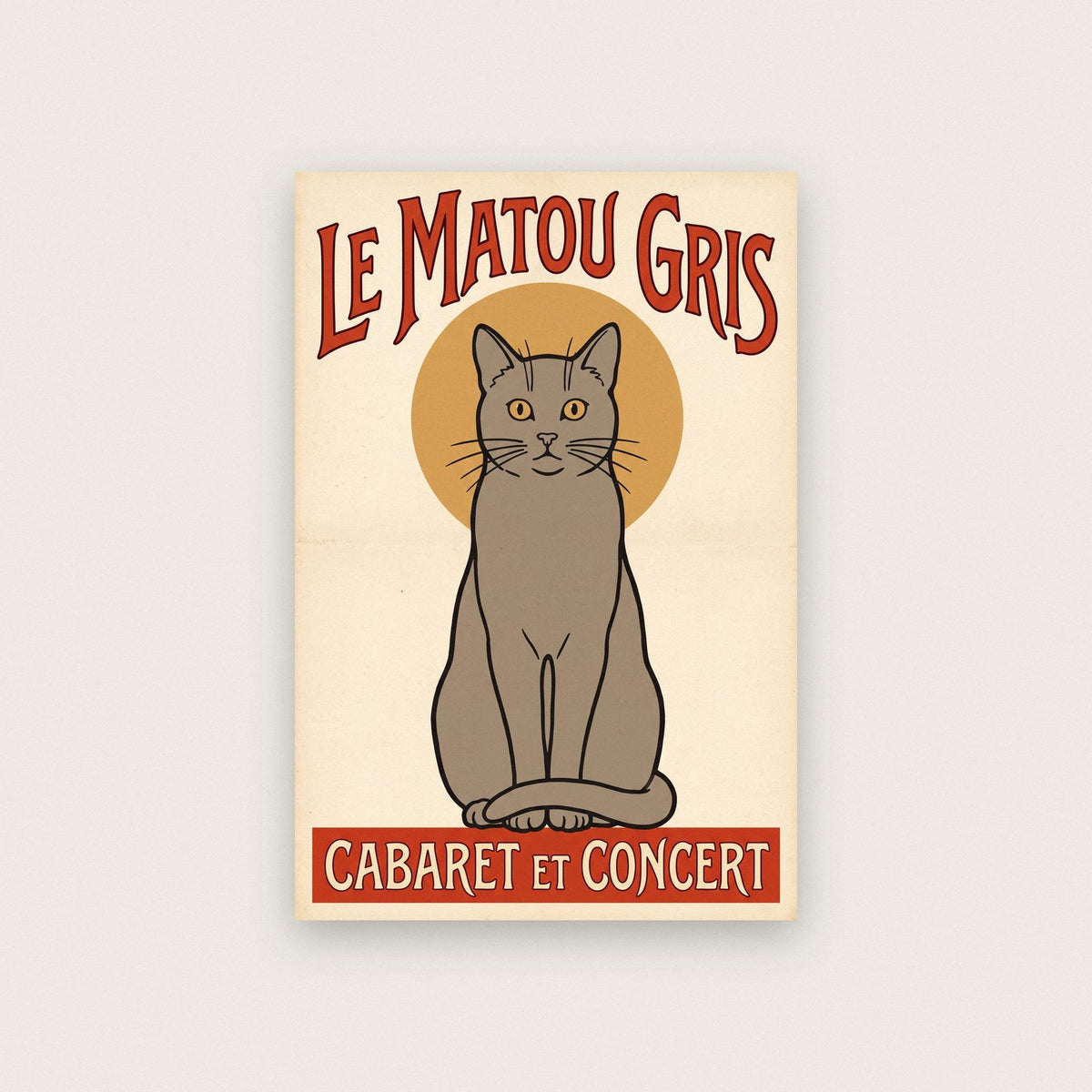 Le Matou Gris Cabaret Poster Art Print