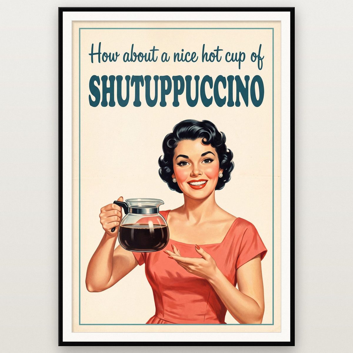 Shutuppuccino Funny Coffee Art Print
