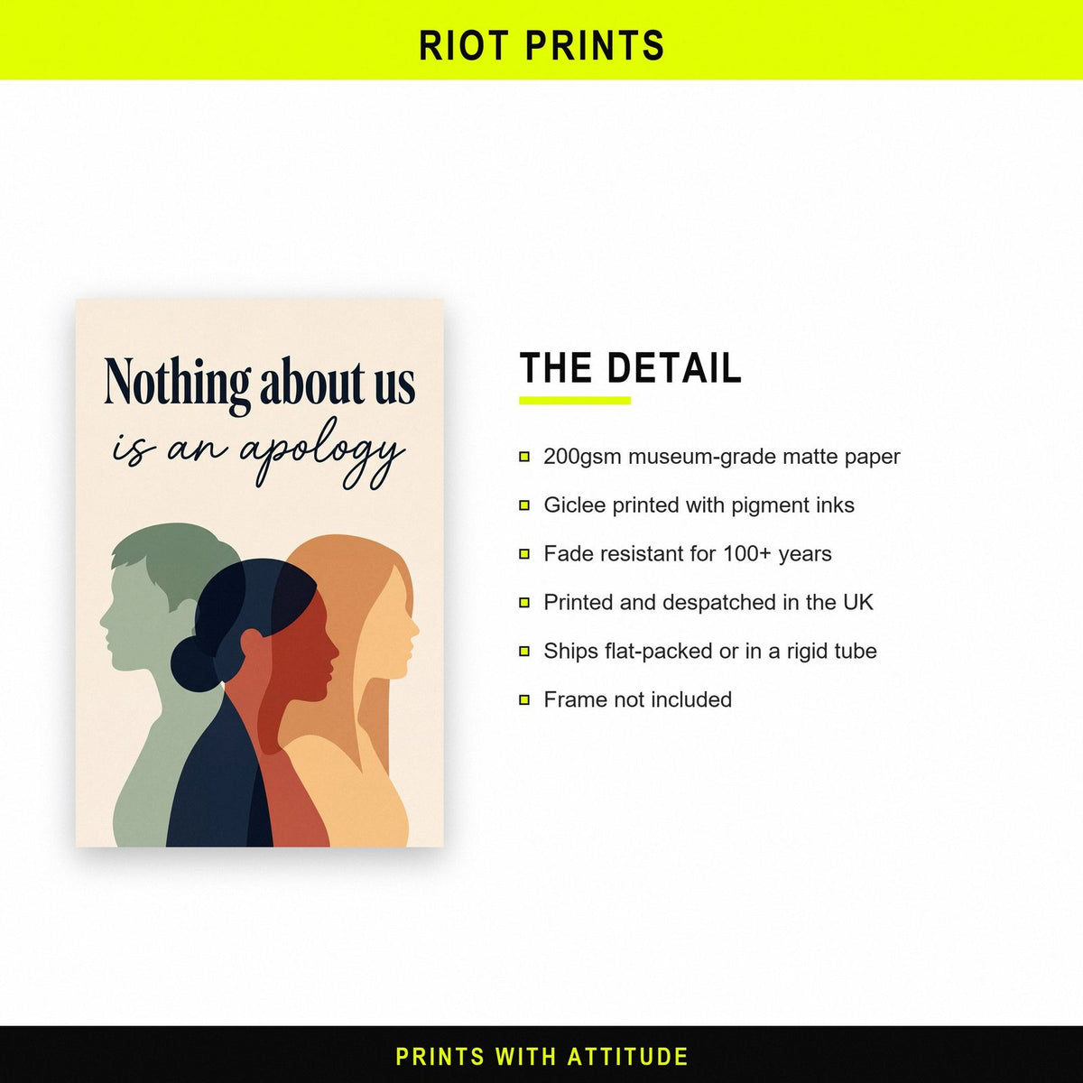 Nothing About Us Is An Apology Art Print