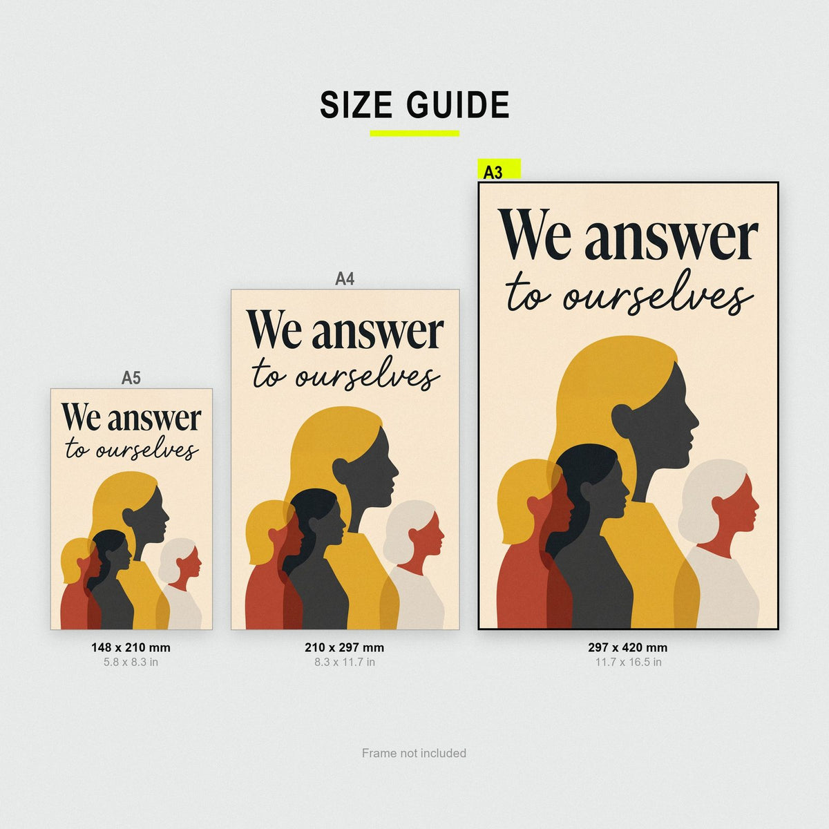 We Answer To Ourselves Art Print
