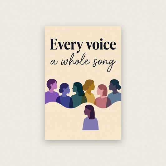Every Voice A Whole Song Art Print