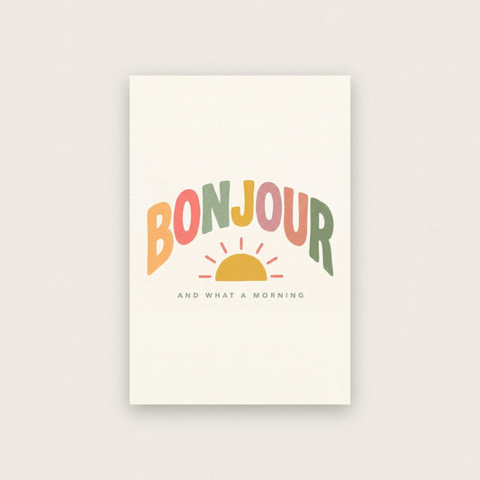 Bonjour Sunrise Typographic Art Print
