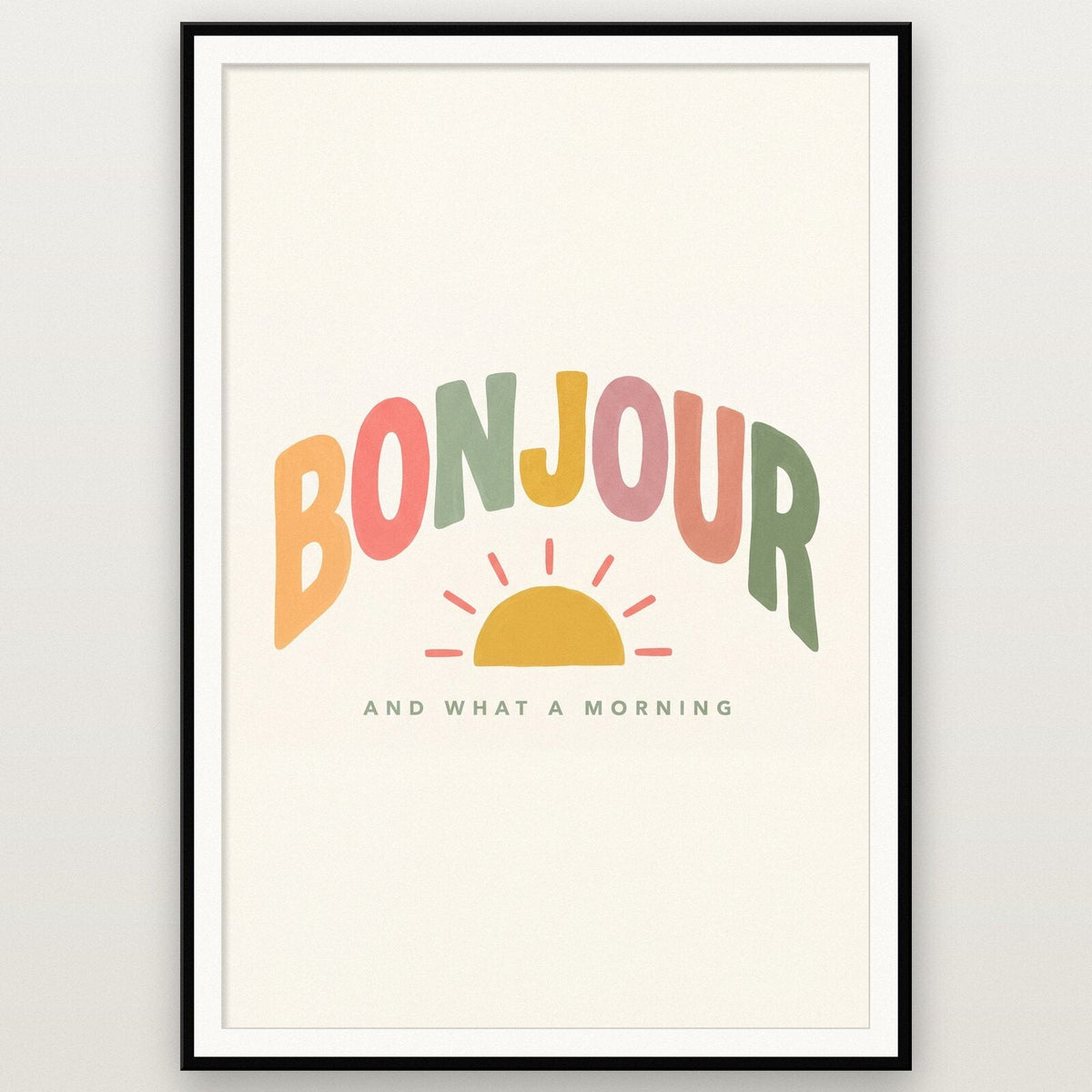 Bonjour Sunrise Typographic Art Print