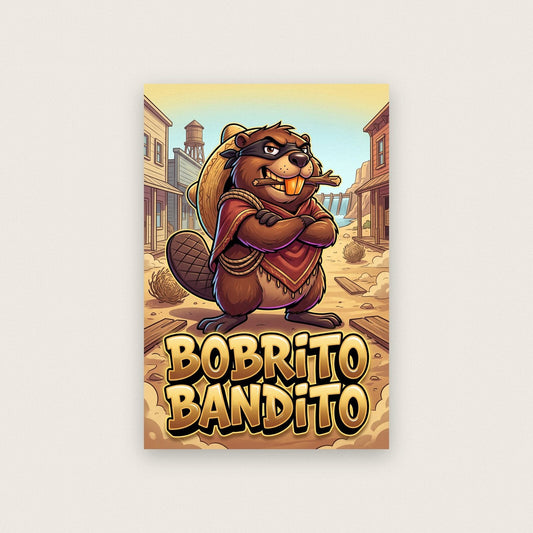 Bobrito Bandito Italian Brainrot Poster